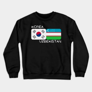 Korean Uzbeks - Korea, Uzbekistan Crewneck Sweatshirt